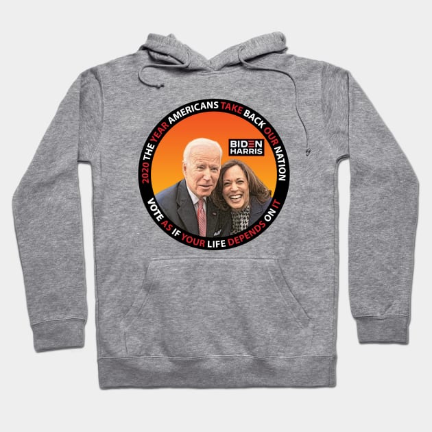 Biden Harris 2020 The Year Americans Take Back Our Nation - in orange Hoodie by Neil Feigeles